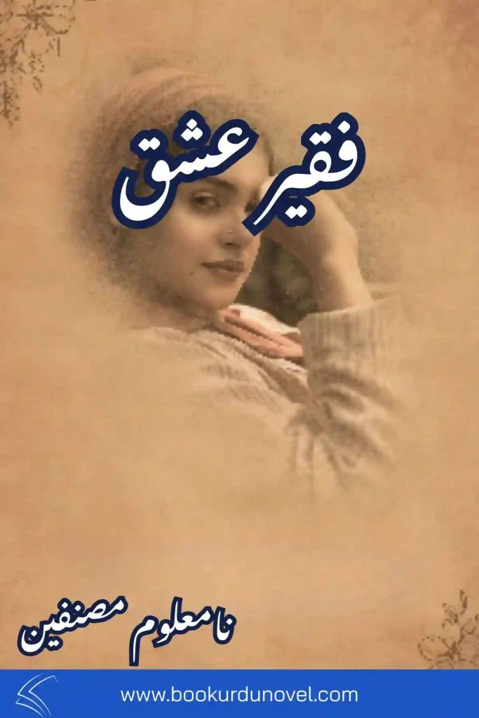 Faqeer e Ishq Novel By Unknown Writers